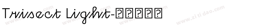 Trisect Light字体转换